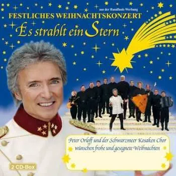 Zahraniční hudba 2CD Peter Orloff: Es Strahlt Ein Stern: Festliches Weihnachtskonzert 2018