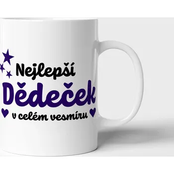 Stolování Bílý hrneček s potiskem "Nejlepší dědeček v celém vesmíru"