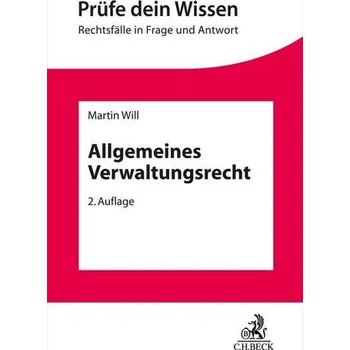 Allgemeines Verwaltungsrecht - Will, Martin [DE] (2021, Měkká, Beck C. H.)