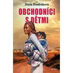 Obchodníci s dětmi - Hana Hindráková…