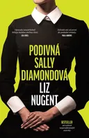 Podivná Sally Diamondová - Liz Nugent (2023, pevná)