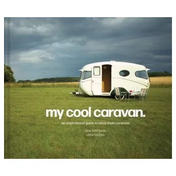 My Cool Caravan - Field-Lewis, Jane