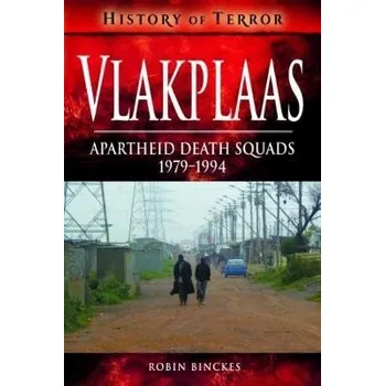Cizojazyčná kniha Vlakplaas: Apartheid Death Squads - Binckes, Robin