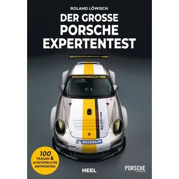 Der große Porsche Expertentest - Löwisch, Roland