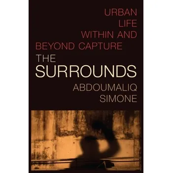 The Surrounds - Simone, AbdouMaliq