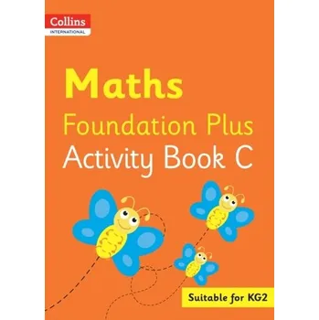 Kniha Collins International Maths Foundation Plus Activity Book C - Clarke, Peter