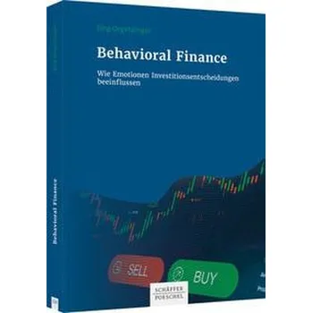 Behavioral Finance - Orgeldinger, Jörg