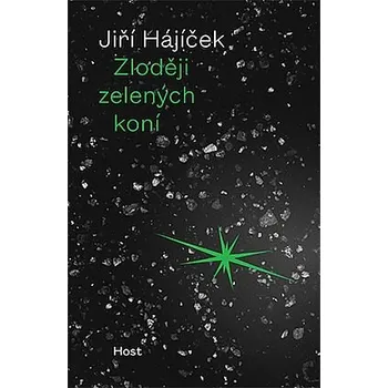 Kniha Zloději zelených koní - Jiří Hájíček
