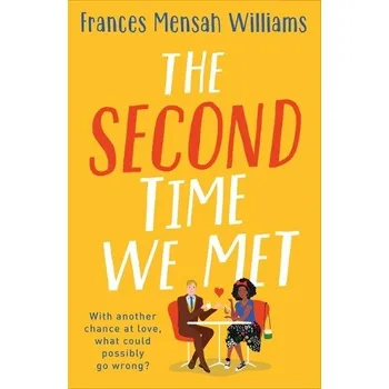 Učebnice Second Time We Met - Mensah Williams, Frances