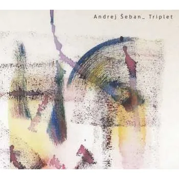 Zahraniční hudba 3CD Andrej Šeban: Triplet LTD | NUM 2020 Numbered