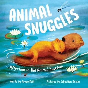 Cizojazyčná kniha Animal Snuggles - Reid, Aimee