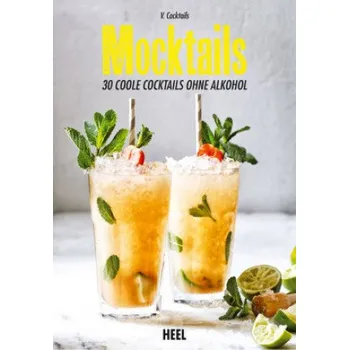 Mocktails: 30 coole Cocktails ohne Alkohol – V. Cocktails (DE)