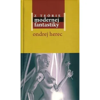 Cizojazyčná kniha Z teórie modernej fantastiky - Ondrej Herec