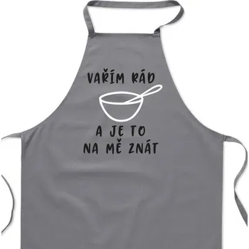 Kuchyňská zástěra Zástěra šedá - Vařím rád a je to na mě znát