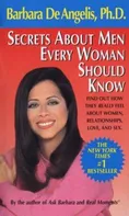 Secrets about Men Every Woman Should Know – Barbara De Angelis (EN)