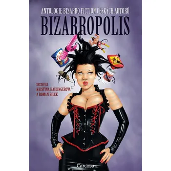 Bizarropolis - Roman Bílek