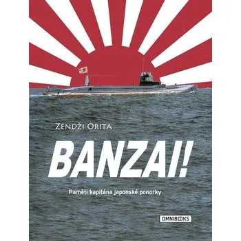 Banzai! - Zendži Orita (E-Kniha)