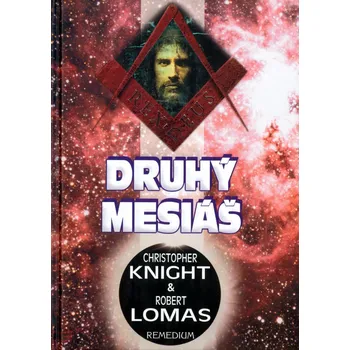 Druhý Mesiáš - Christopher Knight, Robert Lomas