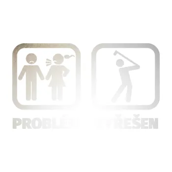 Polep vozidla SAMOLEPKA Problém? Vyřešen 010 na golf (82 - odrazková reflexní bílá) NA AUTO, NÁLEPKA, FÓLIE, POLEP, TUNING, VLASTNÍ TEXT, TISK, AUTOSAMOLEPKY.cz, POLEPY, OBRÁZEK, LOGO, SAMOLEPKY