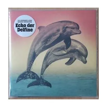 Zahraniční hudba LP Hildegard Von Binge Drinking: Echo Der Delfine LTD | CLR 2022 Blue Curaçao Vinyl Limited Edition