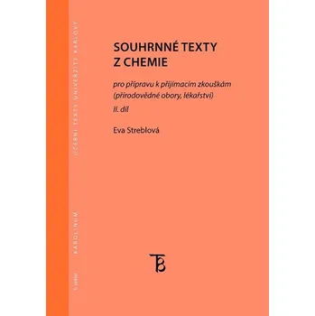 Kniha Souhrnné texty z chemie pro přípravu k přijímacím zkouškám II. - Eva Streblová (E-Kniha)