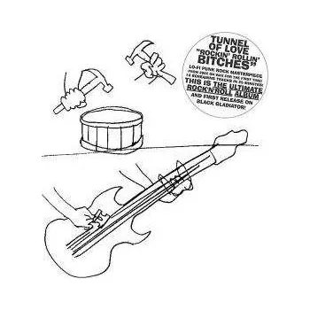 Zahraniční hudba LP Tunnel Of Love: "Rockin' Rollin' Bitches" 2012