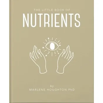 The Little Book of Nutrients - Houghton Marlene