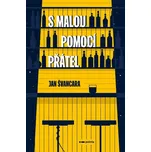 S malou pomocí přátel - Jan Švancara…