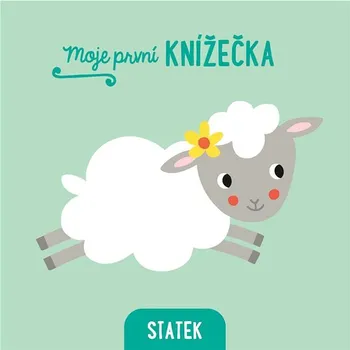 Hračka pro nejmenší Moje první knížečka Statek Kniha