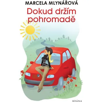 Kniha Dokud držím pohromadě - Marcela Mlynářová (E-Kniha)