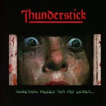 Zahraniční hudba CD Thunderstick: Something Wicked This Way Comes 2018