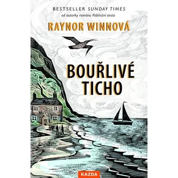 Kniha Bouřlivé ticho - Raynor Winn, Raynor Winnová (E-Kniha)