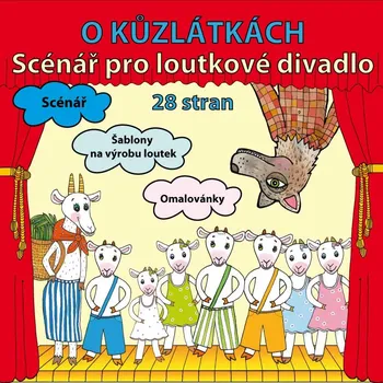 Kniha O kůzlátkách: Scénář pro loutkové divadlo - Marionetino E-kniha]