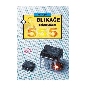 Blikače s časovačem 555 - Hájek Jan
