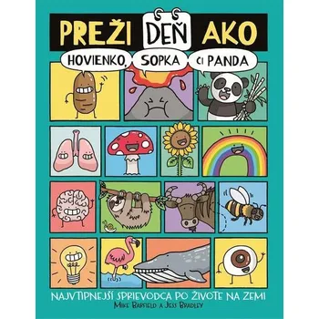 Kniha Preži deň ako hovienko, sopka či panda - Mike Barfield, Jess Bradley (E-Kniha)