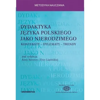 Dydaktyka języka polskiego jako nierodzimego - Seretny Anna