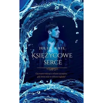 Księżycowe serce - Kail Julia