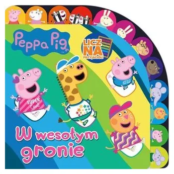Pohádka Peppa Pig Licz na Przyjaciół W wesołym gronie.