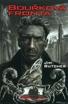 Bouřková fronta - Jim Butcher (2008, brožovaná)