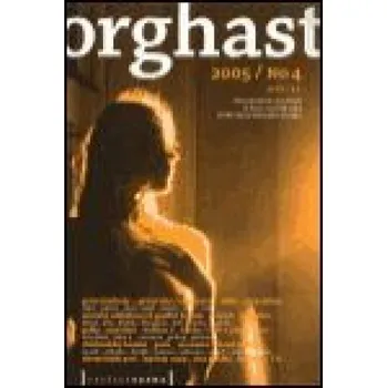 Umění Orghast 2005 - Almanach příští vlny divadla –