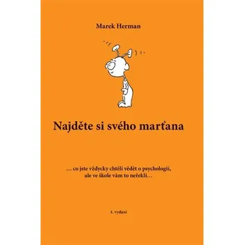 Osobní rozvoj Najděte si svého marťana - Marek Herman (2022, brožovaná)
