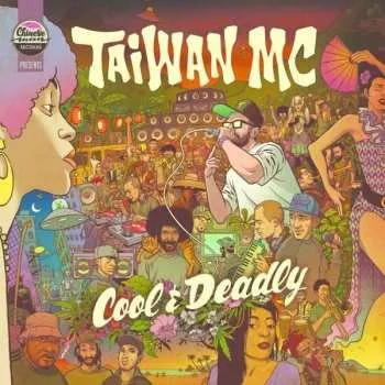 Zahraniční hudba CD Taiwan MC: Cool & Deadly 2016