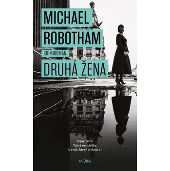 Druhá žena (9) - Michael Robotham (E-Kniha)
