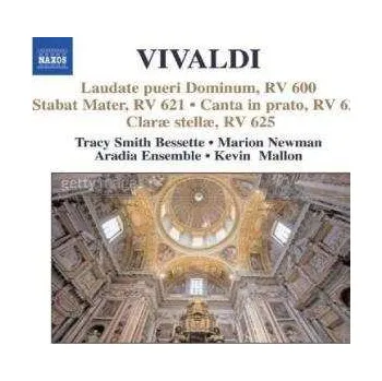 Zahraniční hudba CD Antonio Vivaldi: Laudate Pueri Dominum, RV 600 • Stabat Mater, RV 621 • Canta In Prato, RV 623 2006