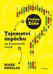 Trading in the Zone: Tajemství úspěchu…