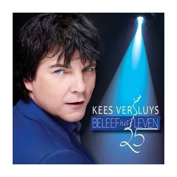Zahraniční hudba CD Kees Versluys: Beleef Het Leven 2018