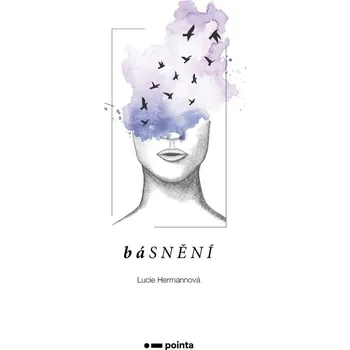Kniha báSNĚNÍ - Lucie Hermannová (E-Kniha)