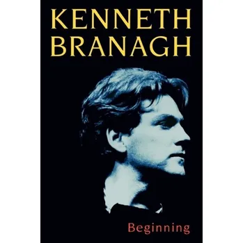 Umění Beginning - Branagh, Kenneth
