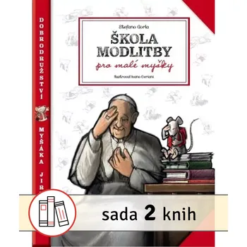 Pohádka Škola modlitby pro malé myšky + Úžasný příběh o Ježíšovi