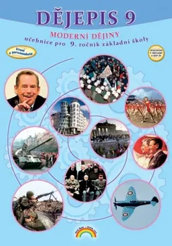 Dějepis Dějepis 9: Moderní dějiny: Učebnice pro 9. ročník základní školy - Vladislav Jůza, Libor Vykoupil (2020, brožovaná)